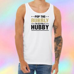 Bachelorette Party Pop The Bubbly Bride Wedding Unisex Tank Top