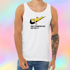 Cant Someone Else Just Do It Simpsons Unisex Tank Top