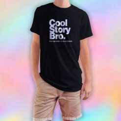 Cool Story Bro Make Me Sandwitch T Shirt