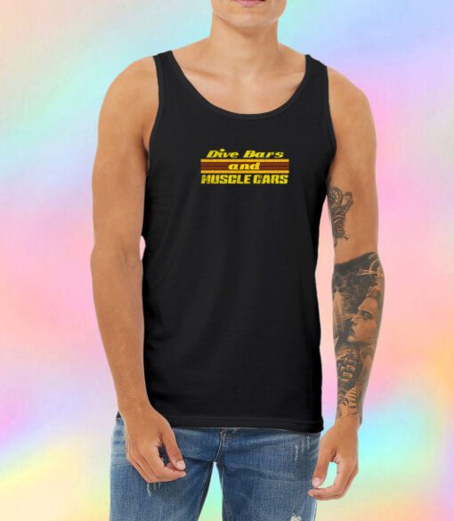 Dive Bars and Muscle Cars Unisex Tank Top