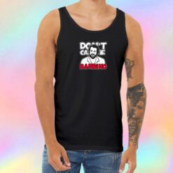 Dont call me Bambino Unisex Tank Top