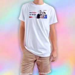 Get Ready For Brexit Spoof Macron Merkel Popcorn Time T Shirt