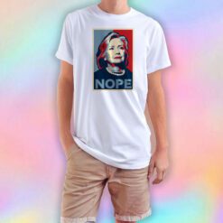 Hillary Clinton NOPE T Shirt