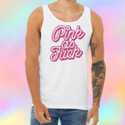 Pink as Fuck Pink Unisex Tank Top