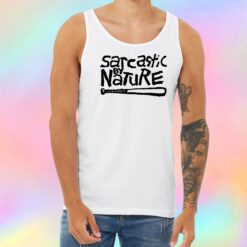 Sarcastic By Nature Unisex Tank Top