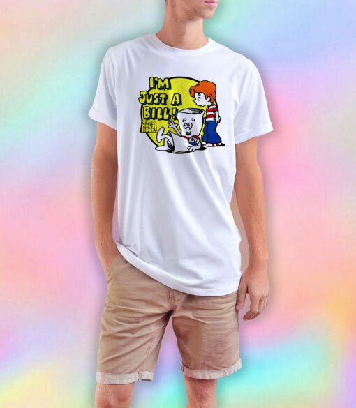 Schoolhouse Rock Im Just a Bill T Shirt