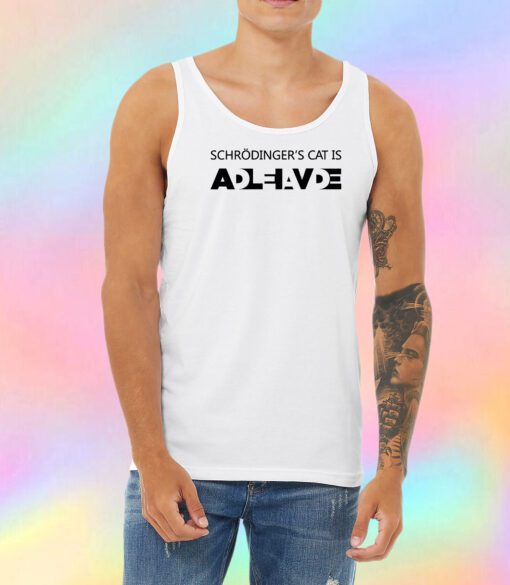 Schrodingers cat is dead and alive Unisex Tank Top