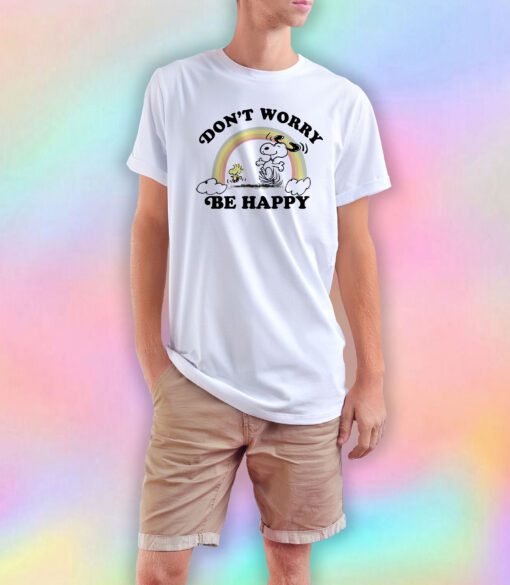 Snoopy Dont Worry Be Happy T Shirt