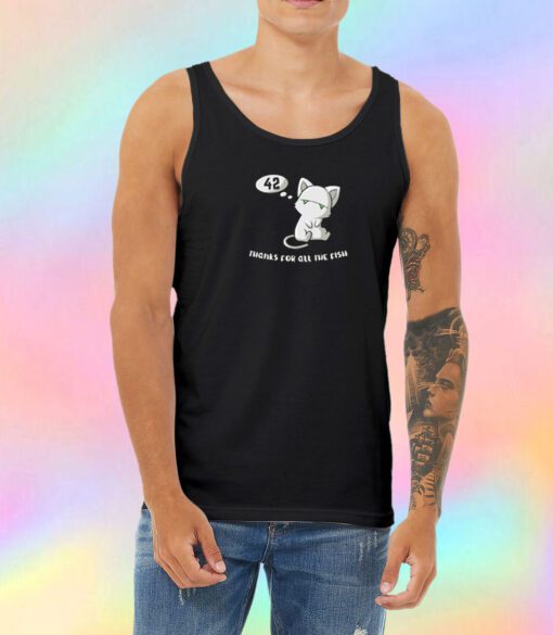 Thanks for all the fish Unisex Tank Top