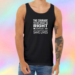 The Courage To Do What is Right Unisex Tank Top