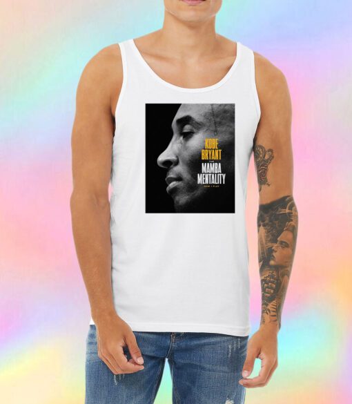 The Mamba Mentality Kobe Bryant Unisex Tank Top