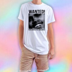 Wanted Chris Brown Frank Ocean Domestic Violence T Shirt