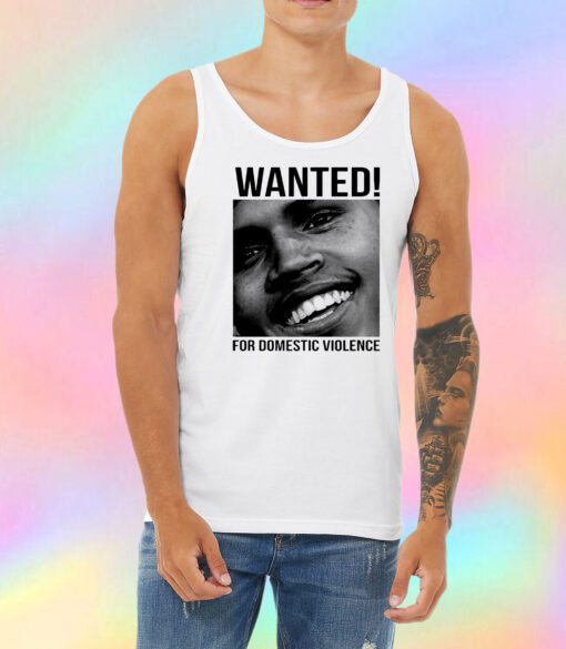 Wanted Chris Brown Frank Ocean Domestic Violence Unisex Tank Top