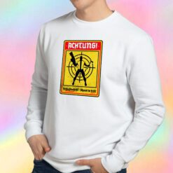 Achtung Sweatshirt