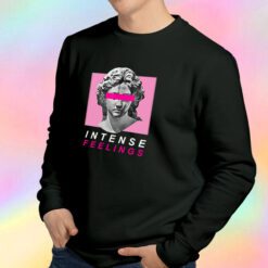 Aesthetic Vaporwave Intense Feelings Sweatshirt