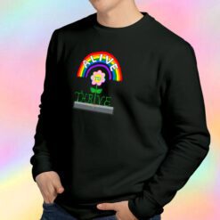 Alive to Thrive Rainbow Flower Sweatshirt