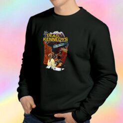 Any Dead Kennedys Fan Punk Rock Music Sweatshirt