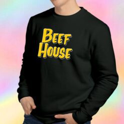 BEEF HOUSE Sweatshirt