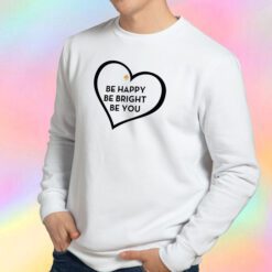 Be Happy Be Bright Be You Kate Spade Sweatshirt