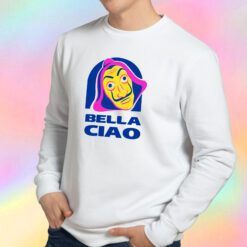 Bella Ciao Tacos Sweatshirt