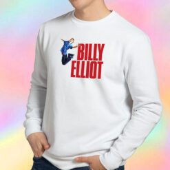 Billy Elliot Play Musical Tony Awards Winner Sweatshirt