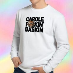 CAROLE FuCKIN BASKIN black Sweatshirt