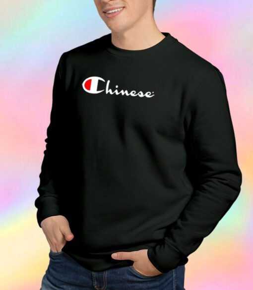 Chinese Champion Sweatshirt