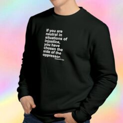 Desmond Tutu Quote Sweatshirt