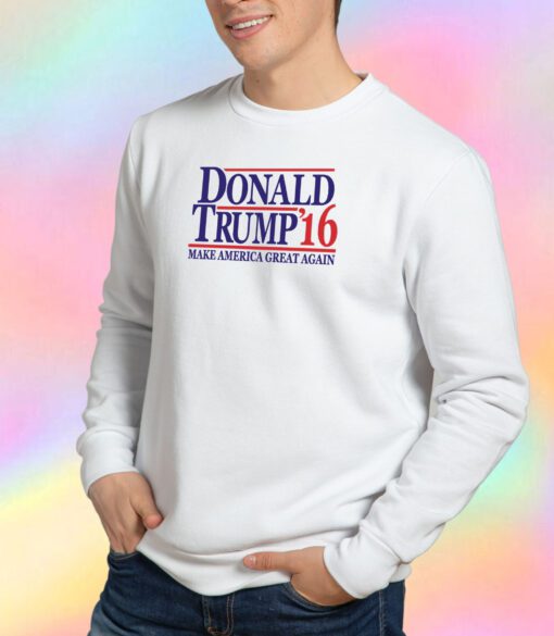 Donald Trump Make America Great Again Sweatshirt