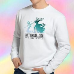 Dont Level Up Aerith v2 Sweatshirt