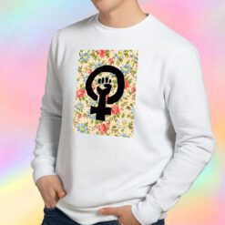 Feminism Sweatshirt