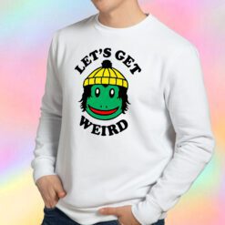 Finn Wolfhard Lets Get Weird Sweatshirt