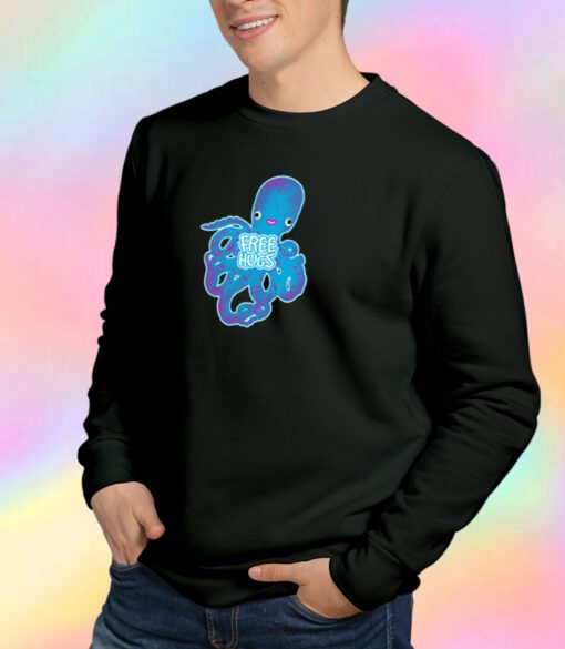 Free Hugs Octopus Sweatshirt