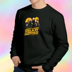 GALAXY COMEBACK TOUR Sweatshirt