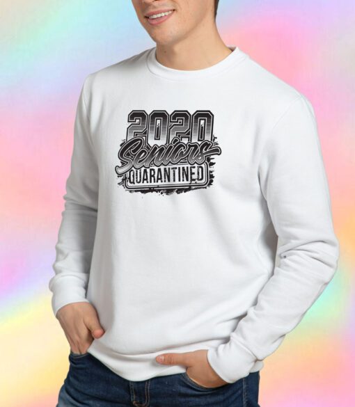 Graduation High School Senior 2020 Quarantine Men Boys Son Grandson Sweatshirt