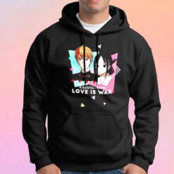 kaguya sama love is war tee Hoodie