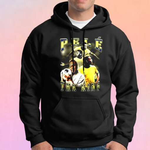 Pele The King Of Football Hoodie