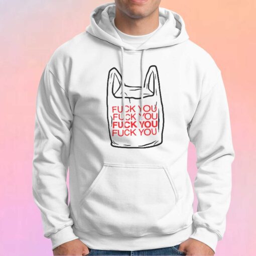 Fuck You Bag Graphic Hoodie