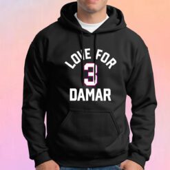 Love For Damar Hamlin Tee Hoodie