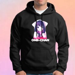 Onii chan Anime Hoodie