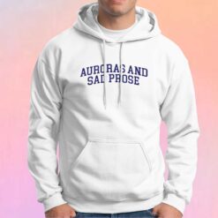 Auroras And Sad Prose Hoodie