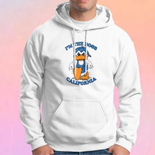 I'm The Boss California Donald Duck Funny Hoodie