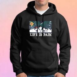 South Park Life Is Pain Hoodie