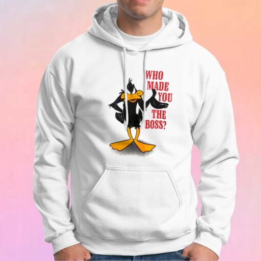 Vintage Daffy Duck Who Make You The Boss Hoodie