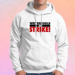 Writer Guild On Strike Hoodie