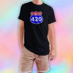 Highway 420 Sign Weed T Shirt