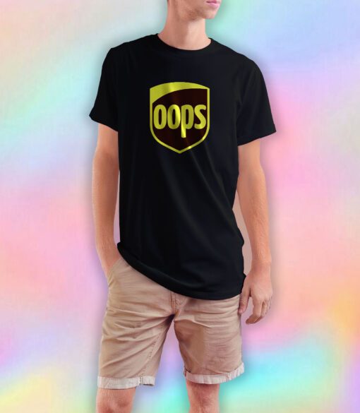 Oops Delivery UPS Parody T Shirt