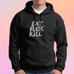 Skid Row Eat Fuck Kill Hoodie