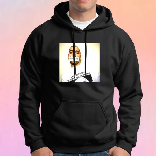 Eminem I Like The Pope The Pope Smokes Dope Hoodie