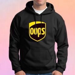 Oops Delivery UPS Parody Hoodie